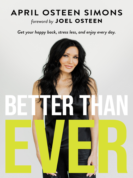 Title details for Better Than Ever by April Osteen Simons - Available